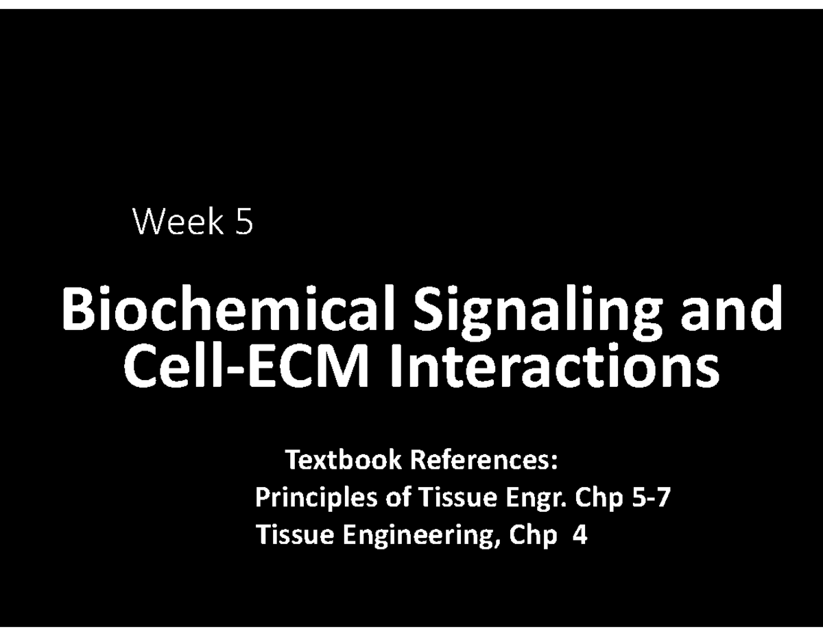 Biochemical Signaling and Cell-ECM Interactions - Lecture Notes - Studocu