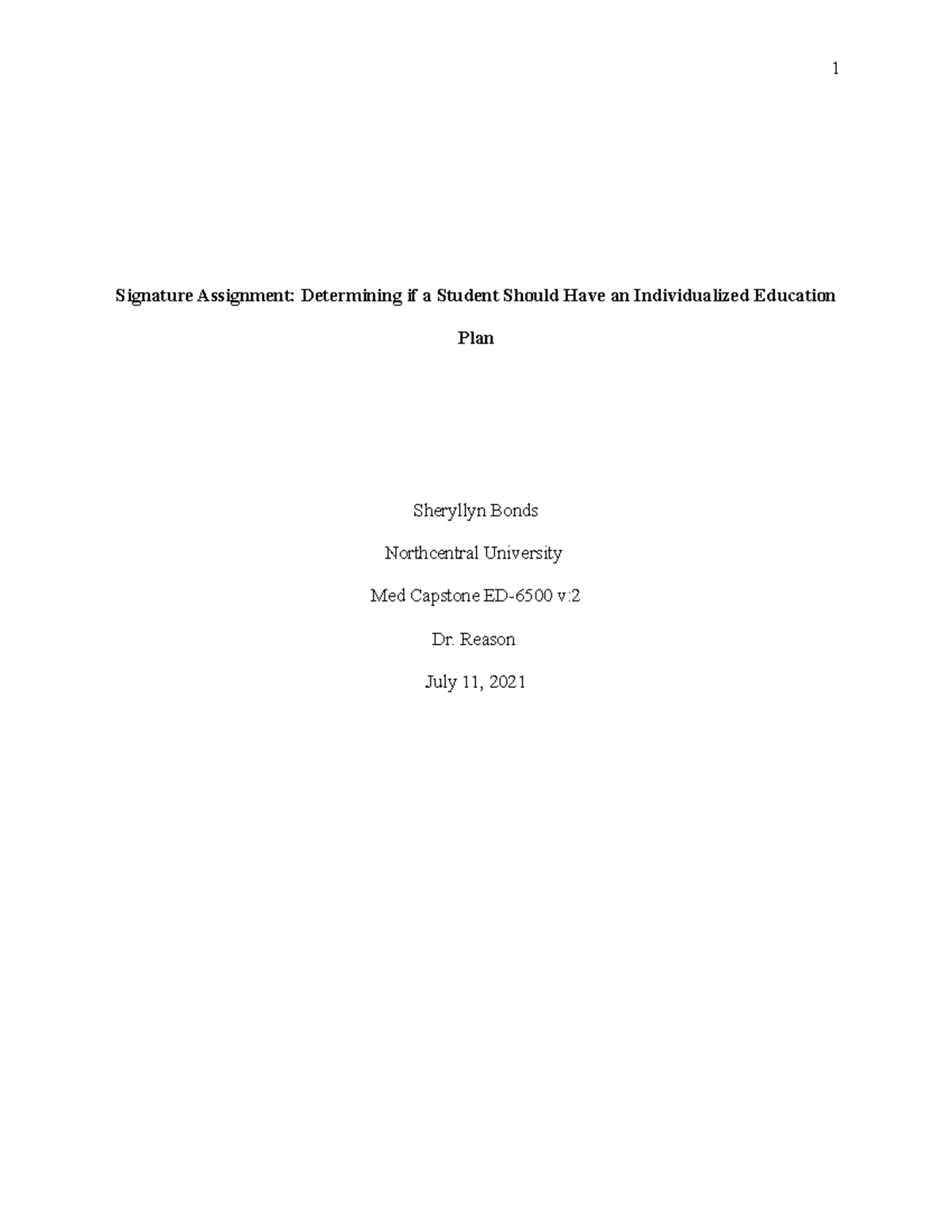 Bonds SED 6500Med Cap Wk 7 - Signature Assignment: Determining if a ...