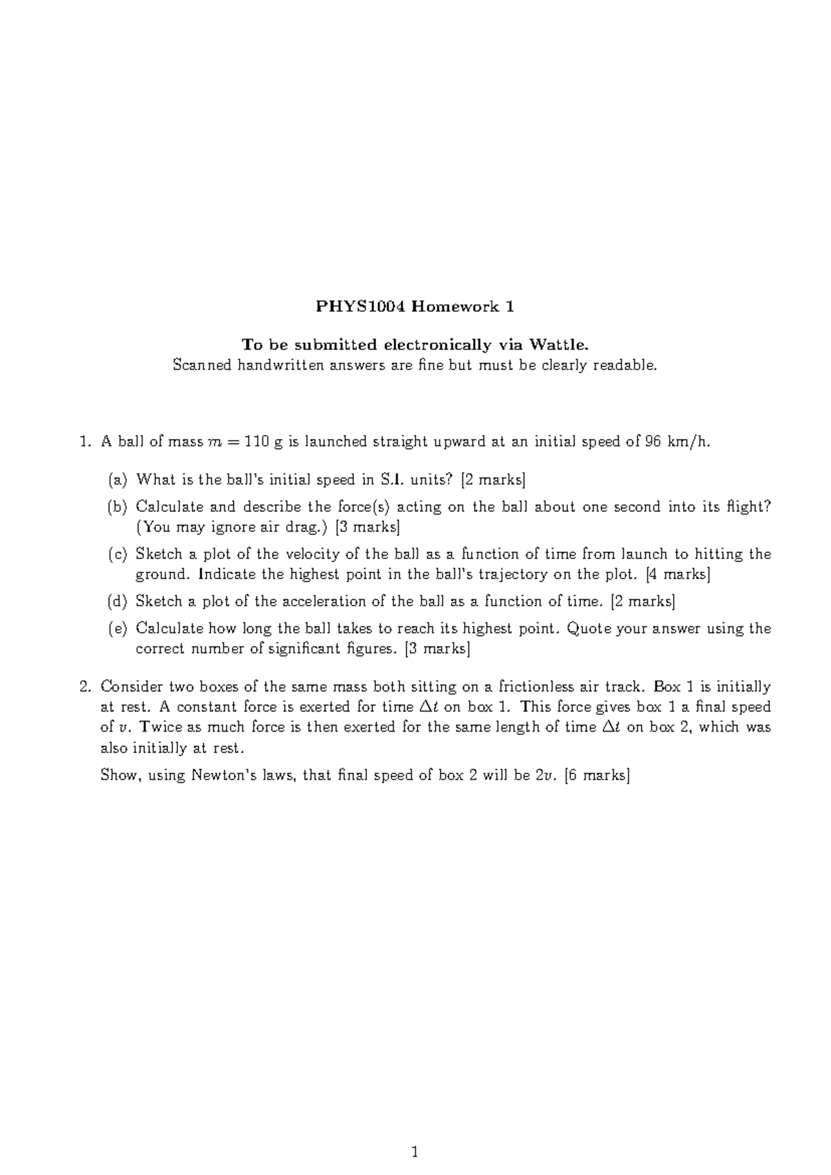Week 2 Homework Questions - PHYS1004 Homework 1 To be submitted ...