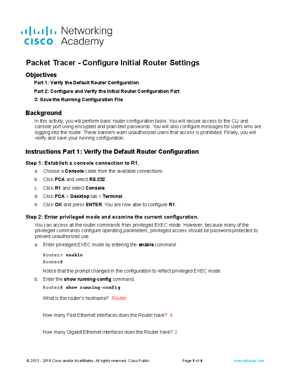 10 - Router Configuration Homework for CCNA 1 Lab Activities - Studocu