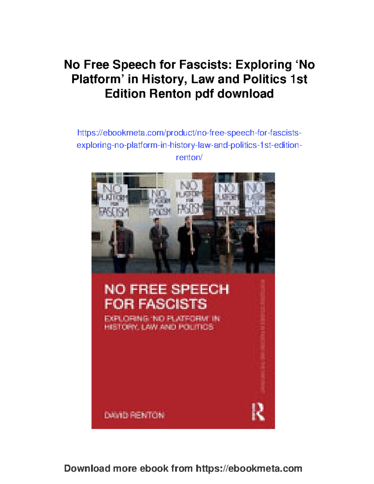 No Free Speech for Fascists: History, Law, and Politics by David Renton ...