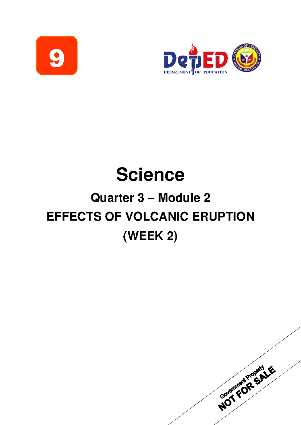 2 Q3 SCI - none - Science Quarter 3 – Module 2 EFFECTS OF VOLCANIC ...