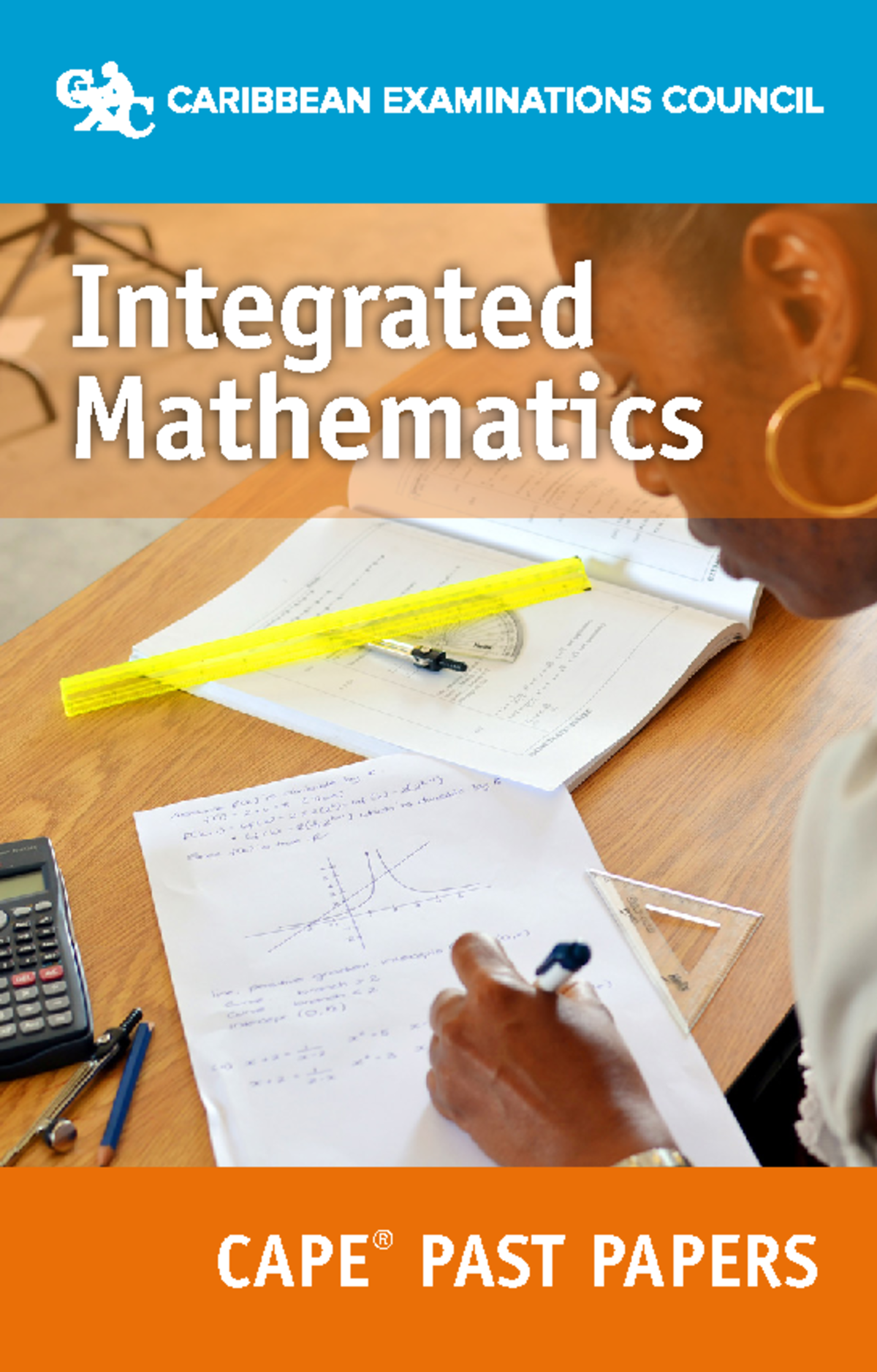 CAPE Integrated Mathematics Past Papers 2016 - Test Code 02167020 - Studocu