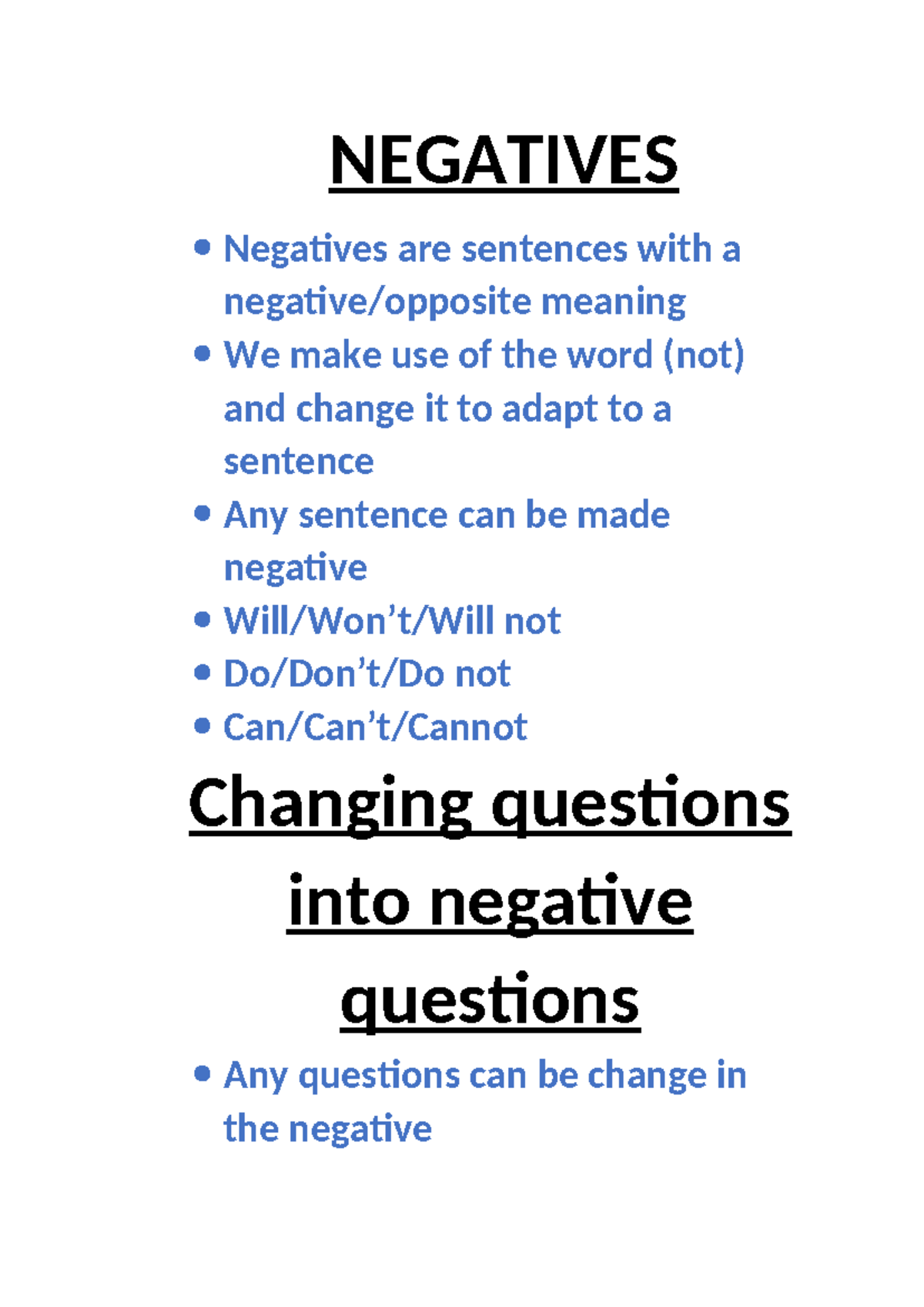 Negatives - Notes - NEGATIVES Negatives are sentences with a negative ...