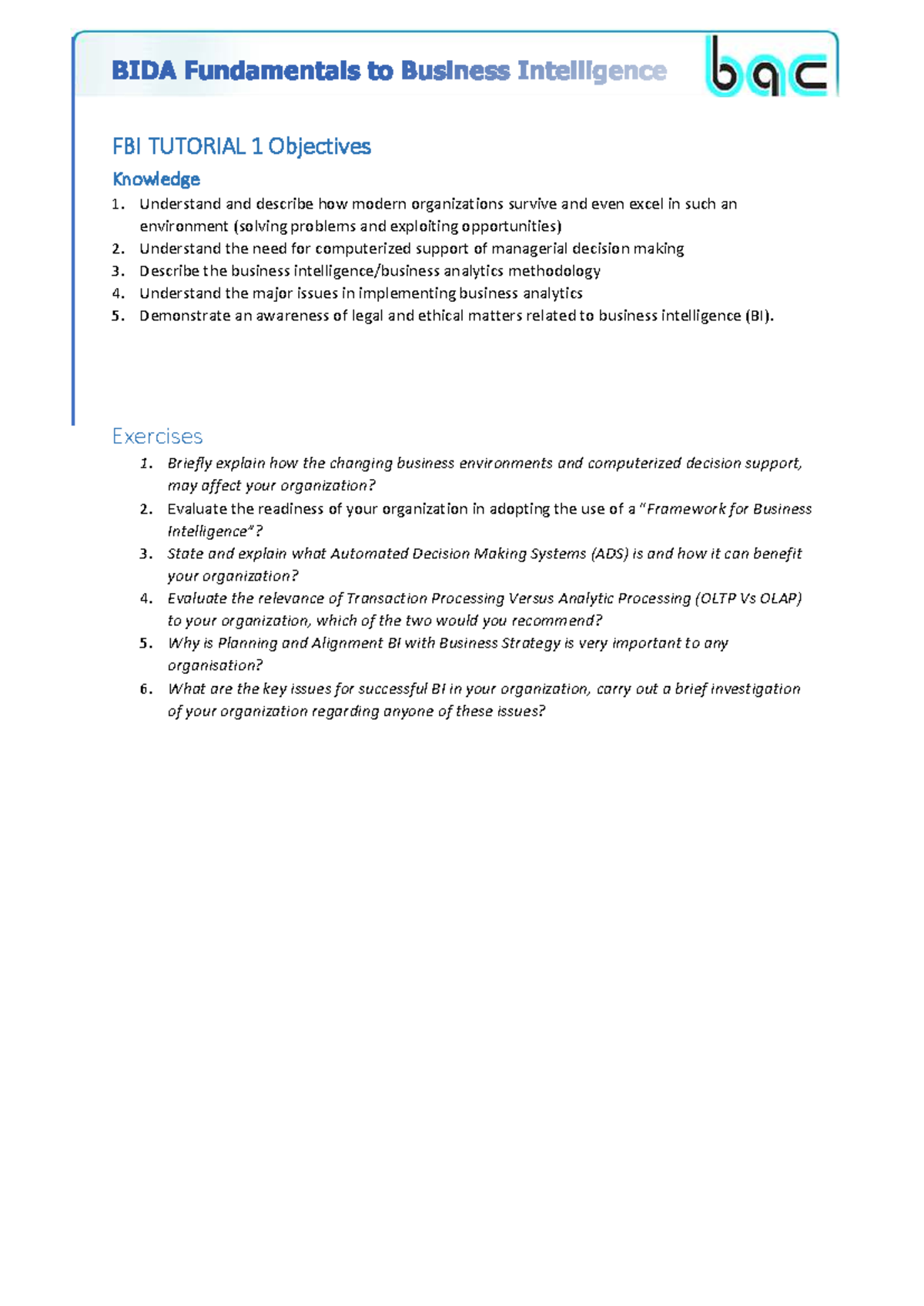 BI 102 FBI Tutorial 1 - FBI TUTORIAL 1 Objectives Knowledge Understand ...