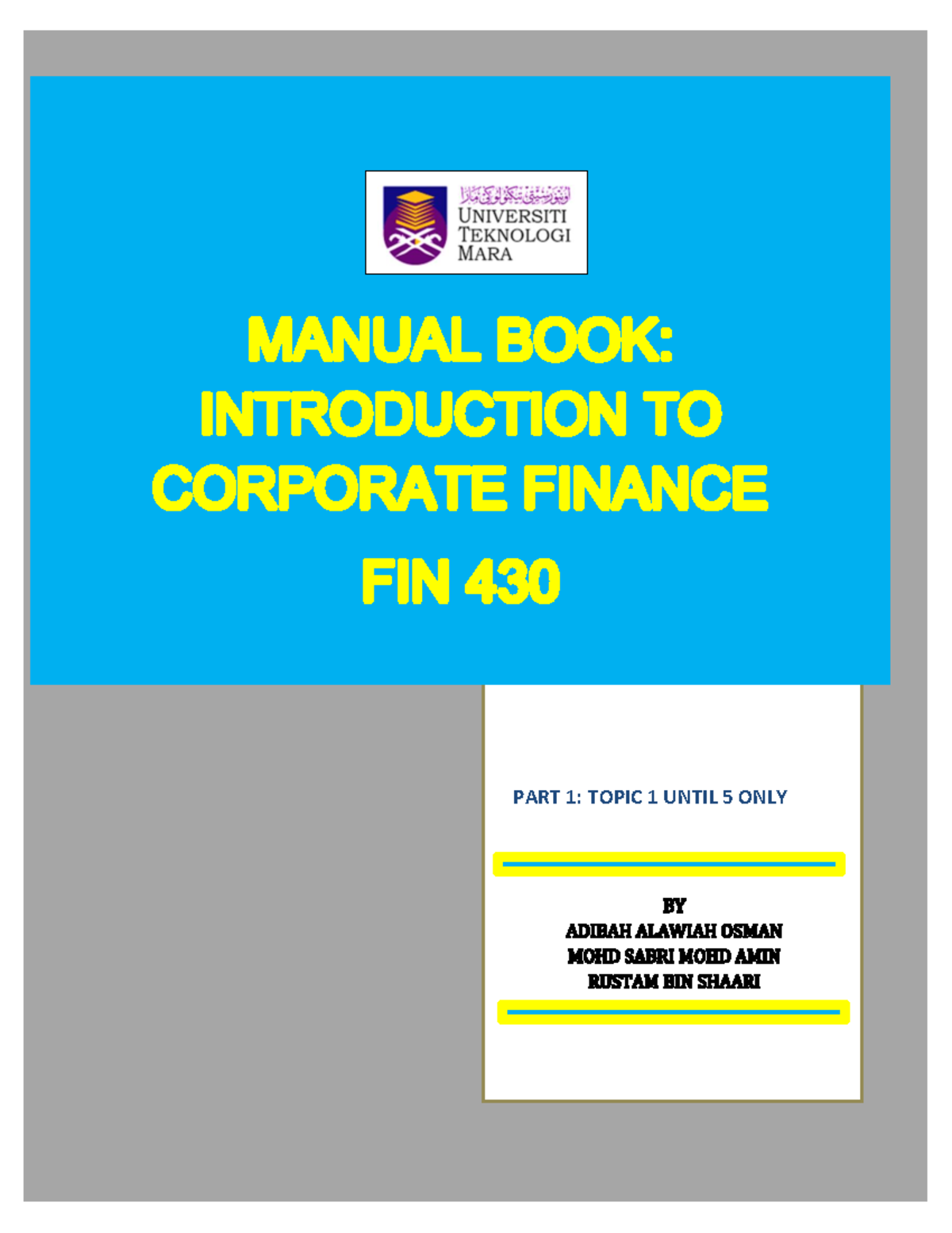 Manual Book FIN 430 Part 1(students) - Introduction to Corporate ...