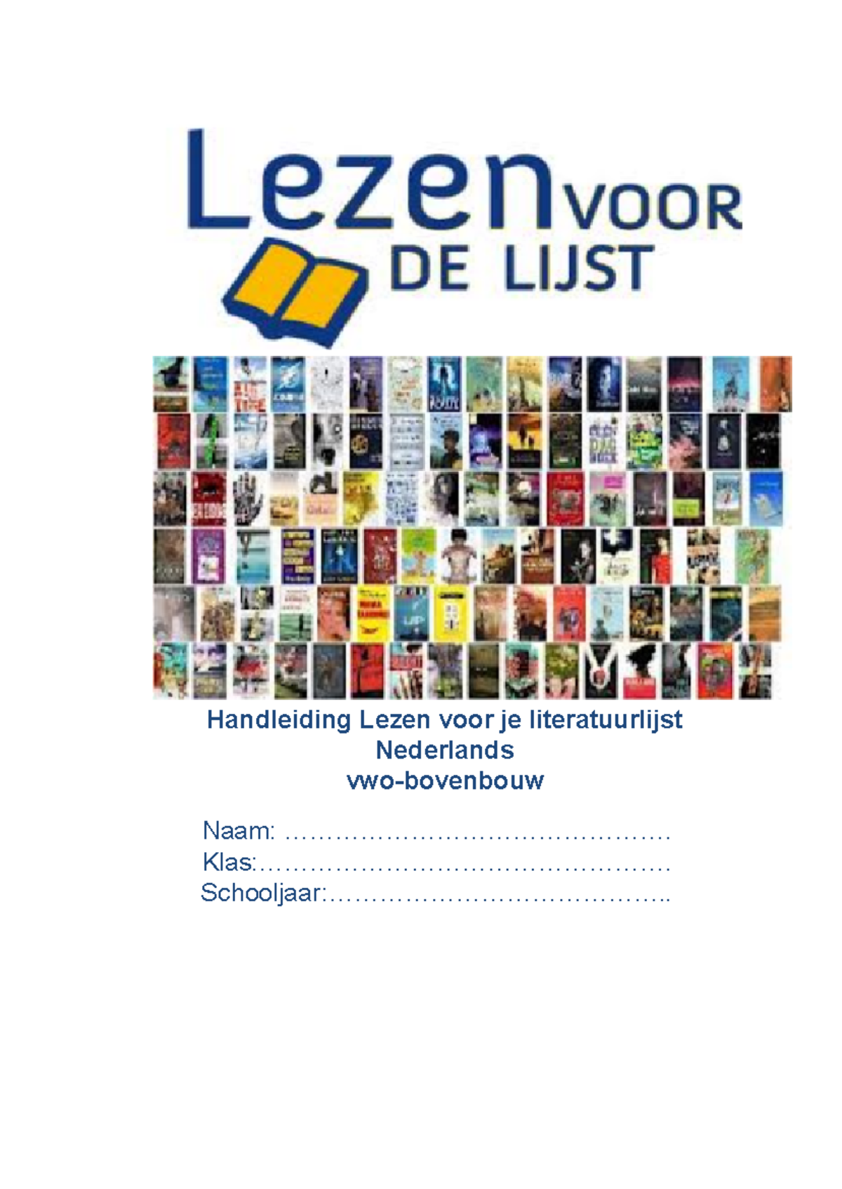 Lezen voor de lijst vwo 2023 2024 Handleiding Lezen voor je literatuurlijst Nederlands