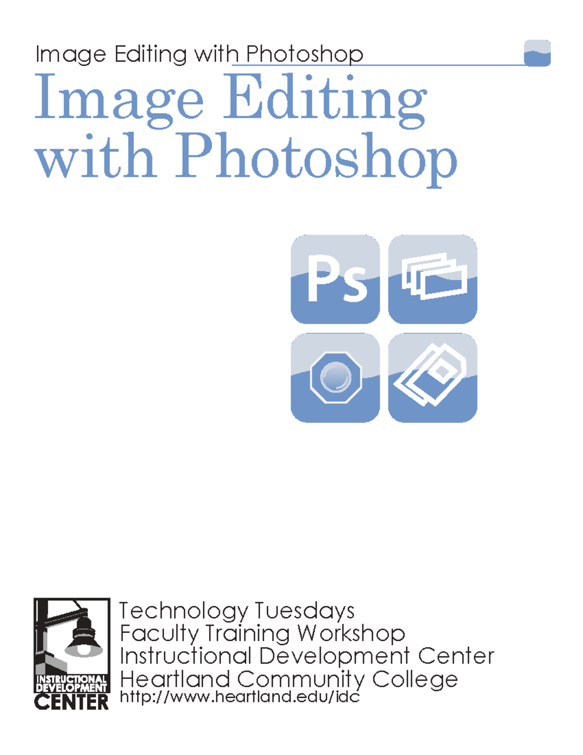 Ps Technology Training: Image Editing with Photoshop Workshop - Studocu