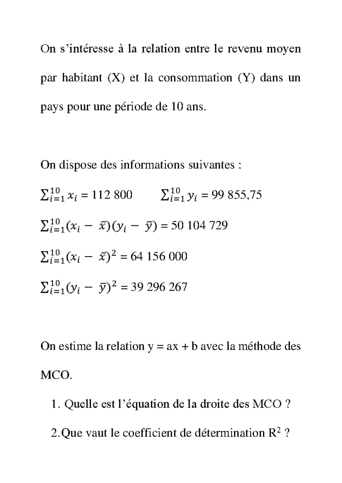 Exercices 101221 - Economics l2 - On s’intéresse à la relation entre le ...