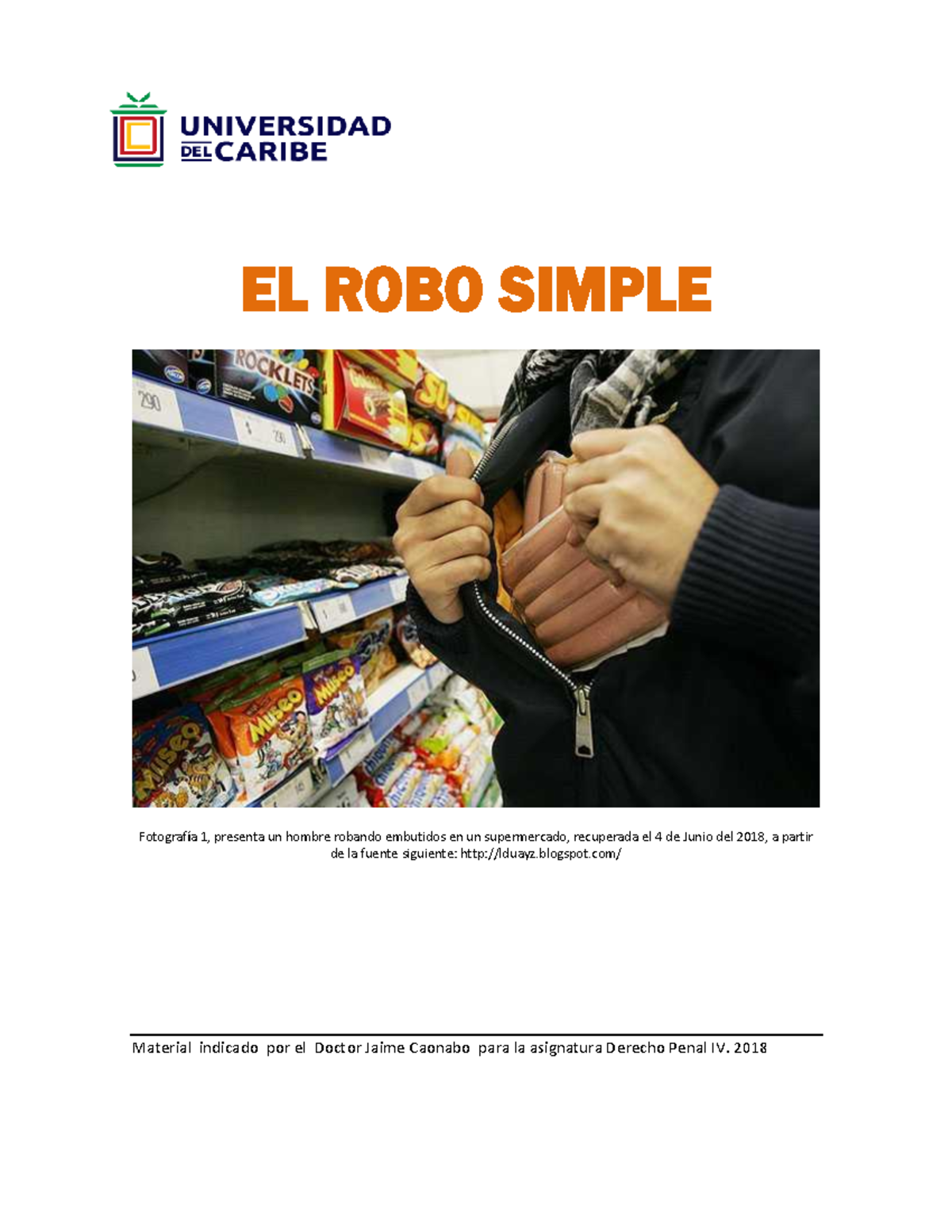 El Robo Simple en Derecho Penal IV: Análisis y Ejemplos - Studocu