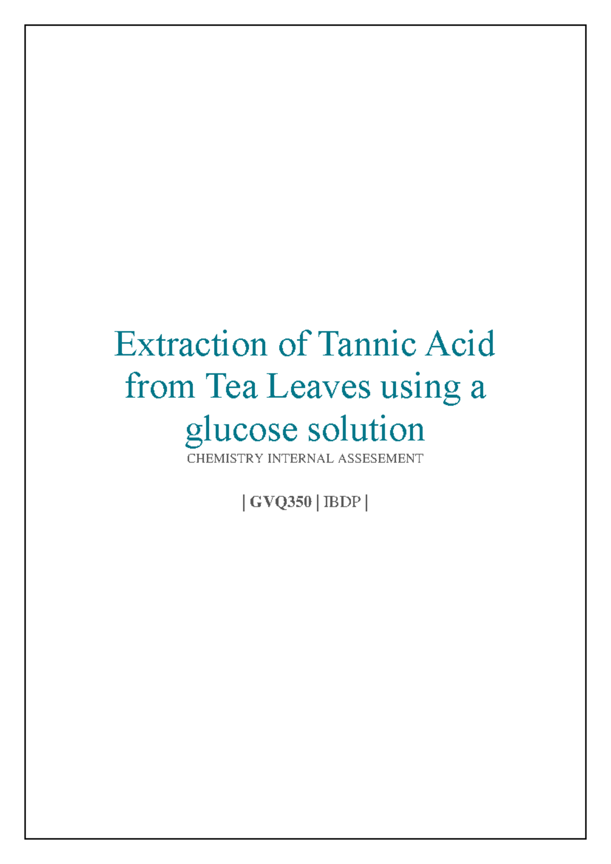 Extraction of Tannic Acid from Tea Leaves Using Glucose Solution ...