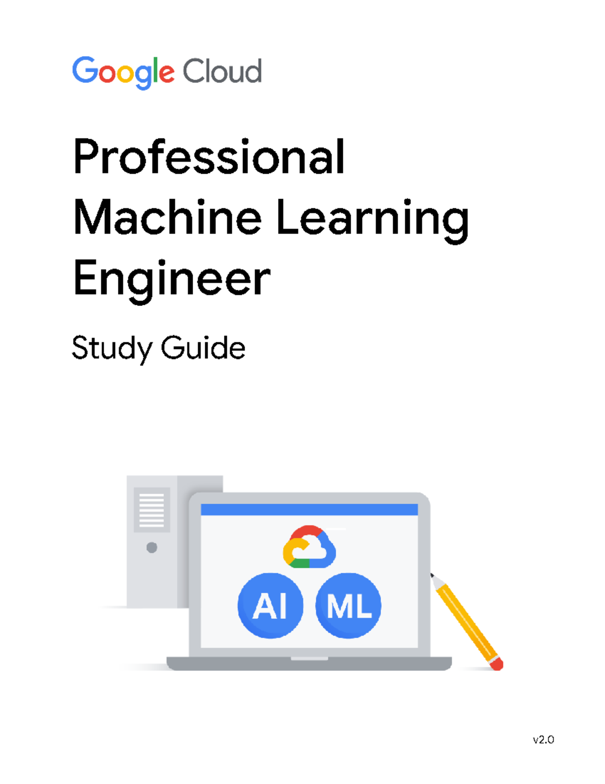 Professional Machine Learning Engineer Study Guide v2 - GCP Code