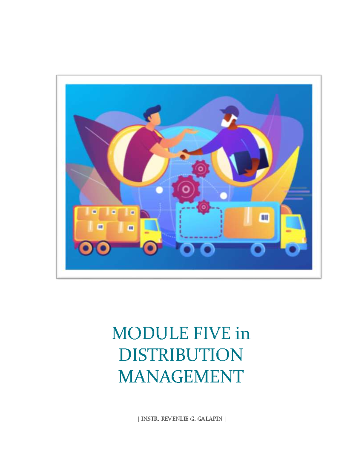Module 5: Marketing Channel Strategies in Distribution MGT - Studocu