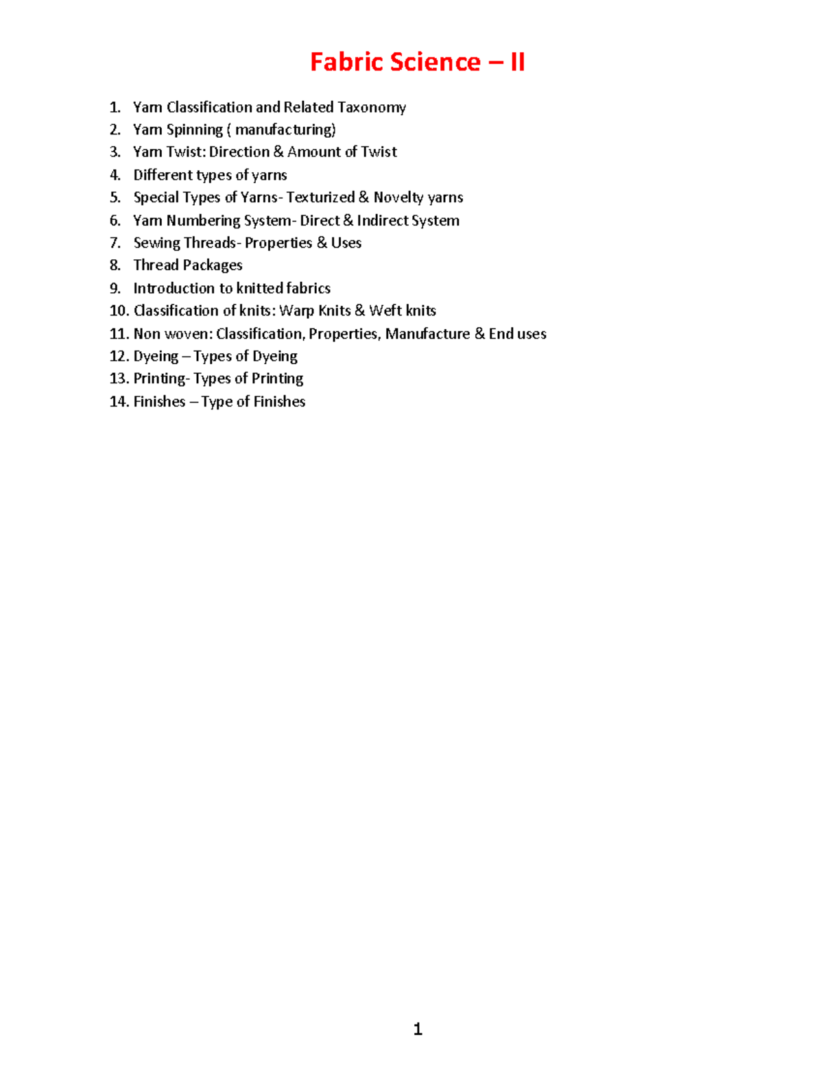 Fabric SC II Notes - Fabric Science – II 1. Yarn Classification and ...