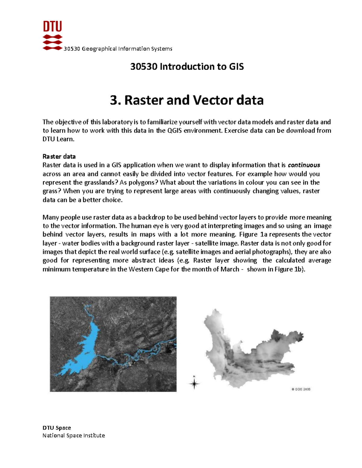 Lab 3 Rasters and Vectors - DTU Space 30530 Introduction to GIS 3 ...