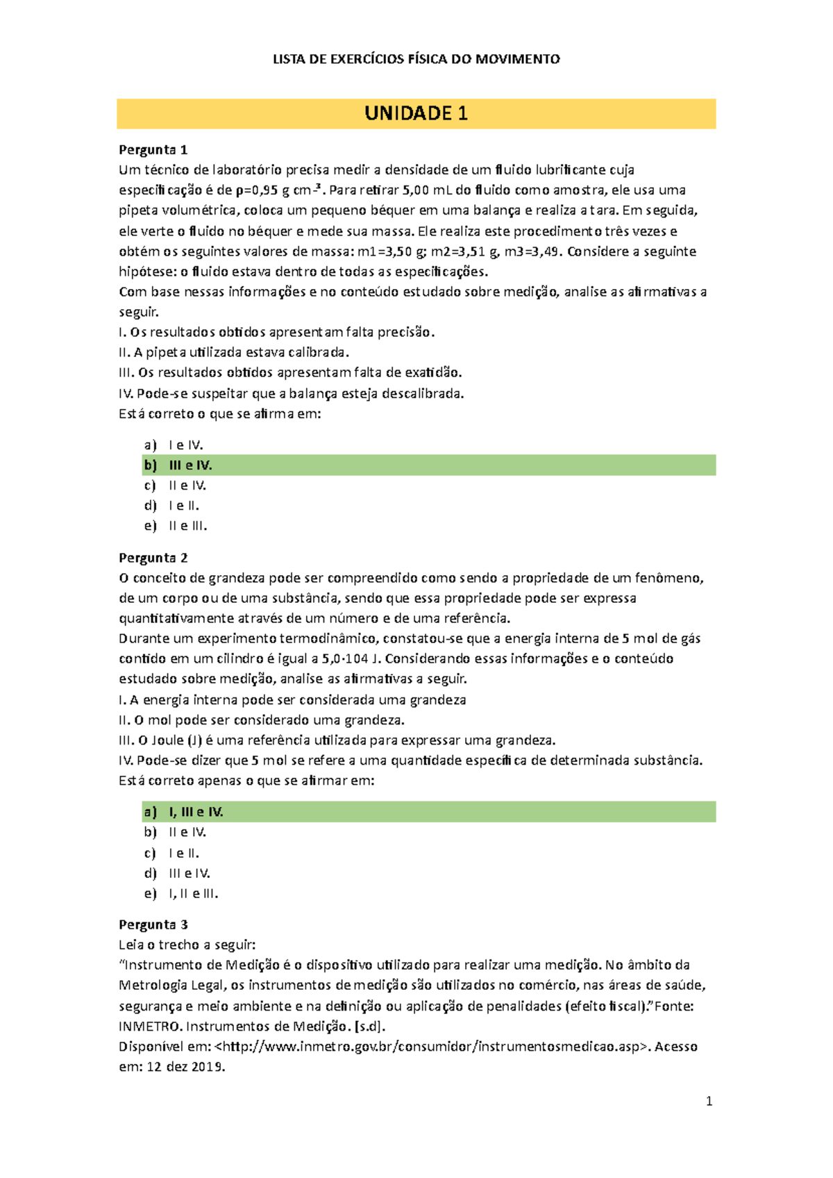 Lista DE Exercícios Fisica DO Movimento - UNIDADE 1 Pergunta 1 Um ...
