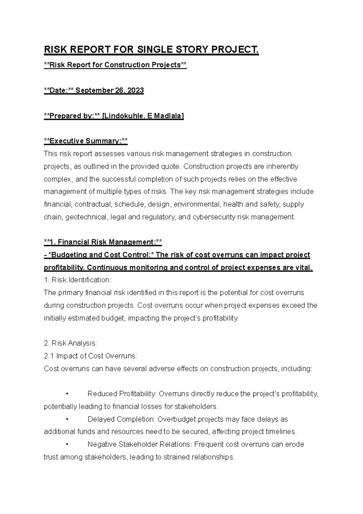 Risk report - RISK REPORT FOR SINGLE STORY PROJECT. Risk Report for ...