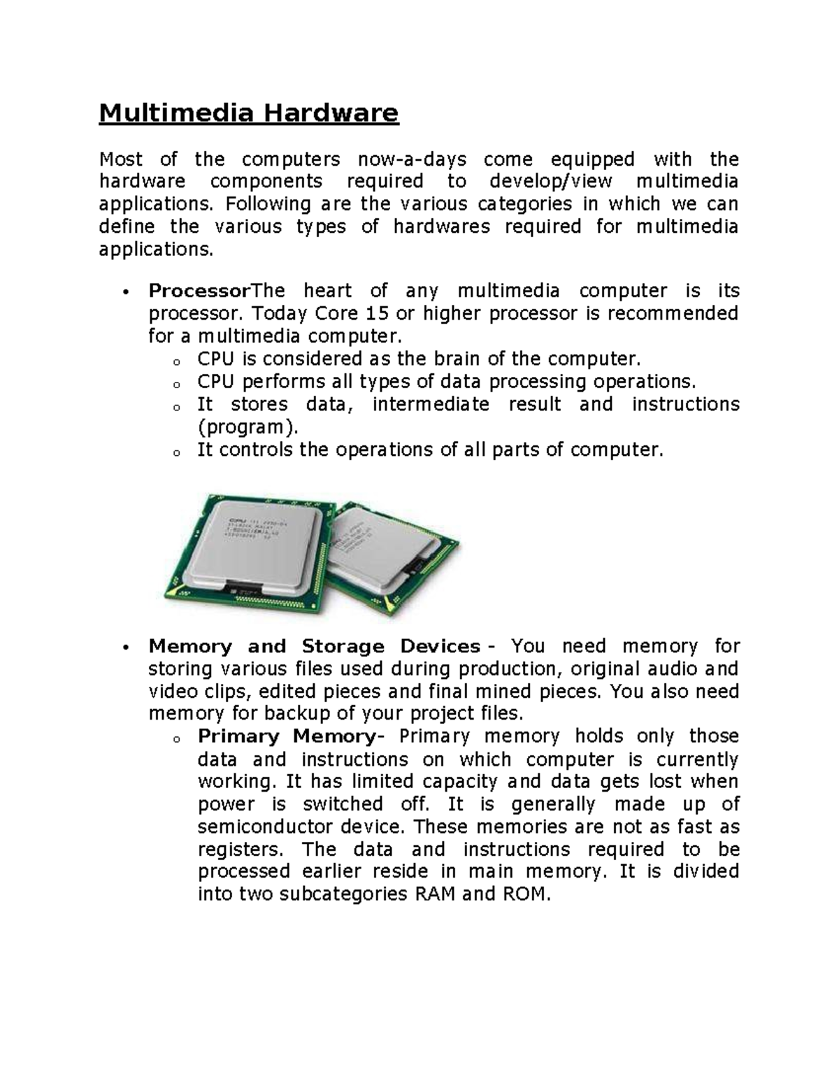 Multimedia hardware 2 - notes - Multimedia Hardware Most of the ...