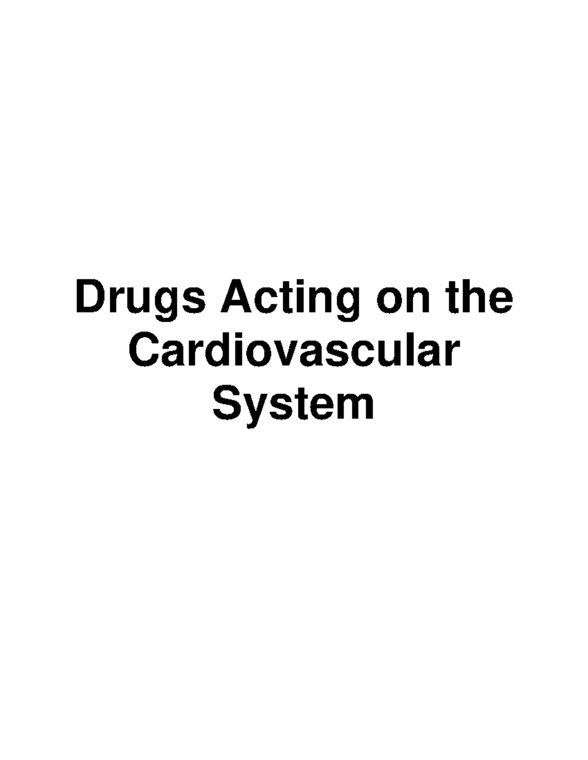 Pharmacology - Drugs Acting on the Cardiovascular System - Drugs Acting ...