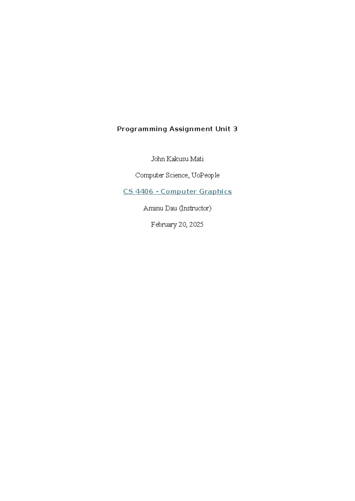 Assignment Unit 3 - notes - Programming Assignment Unit 3 John Kakusu ...