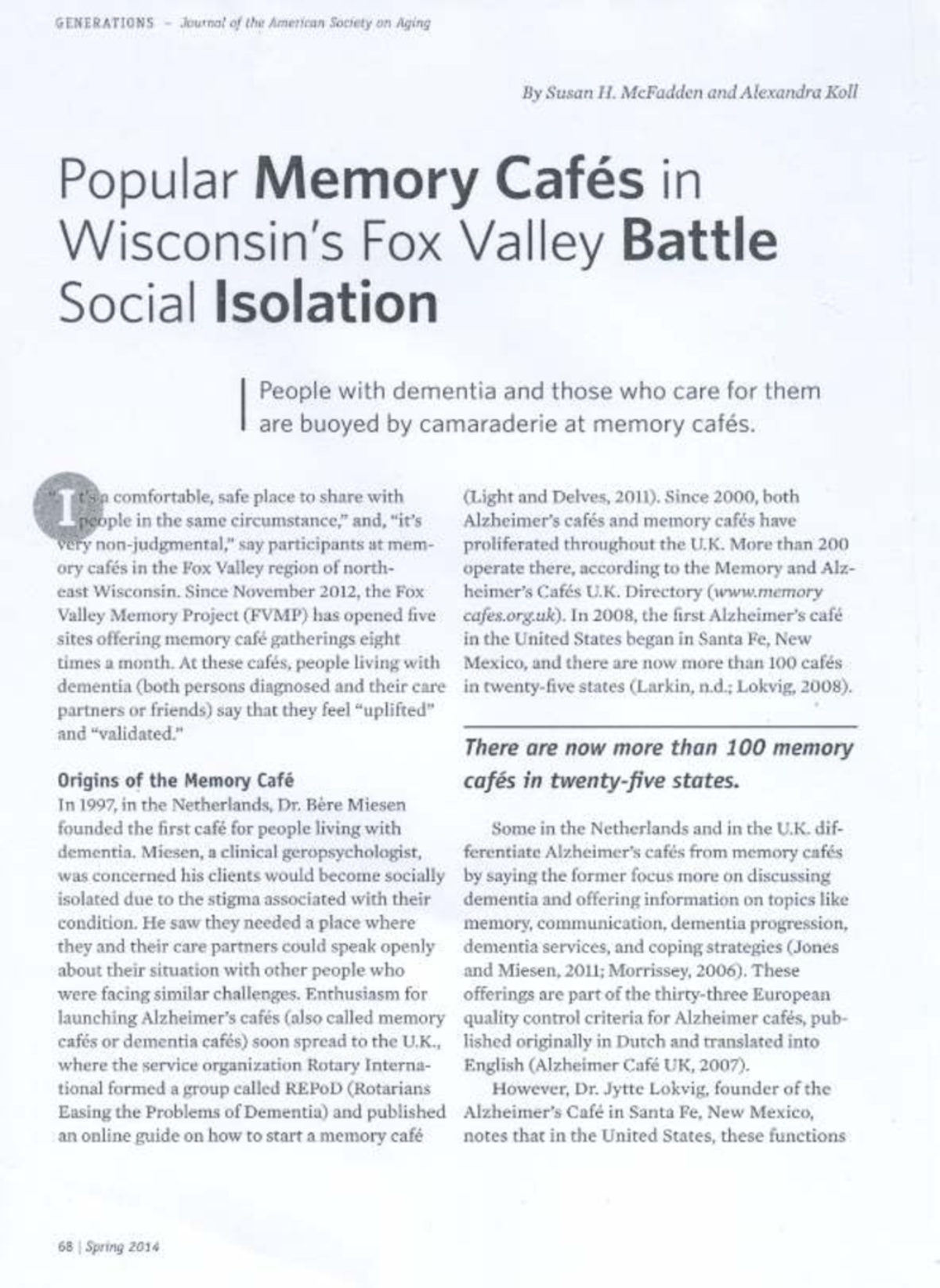 Memory Cafés: Combating Social Isolation for Dementia Caregivers and ...