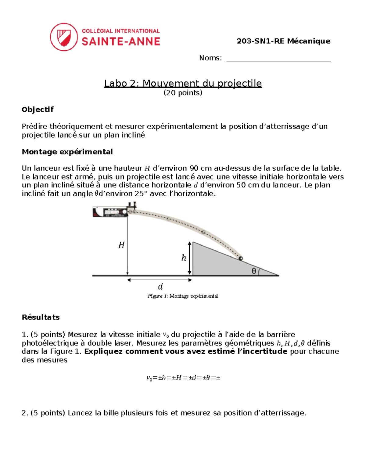 Mécanique Noms: Labo 2 - Mouvement du Projectile et Mesures ...
