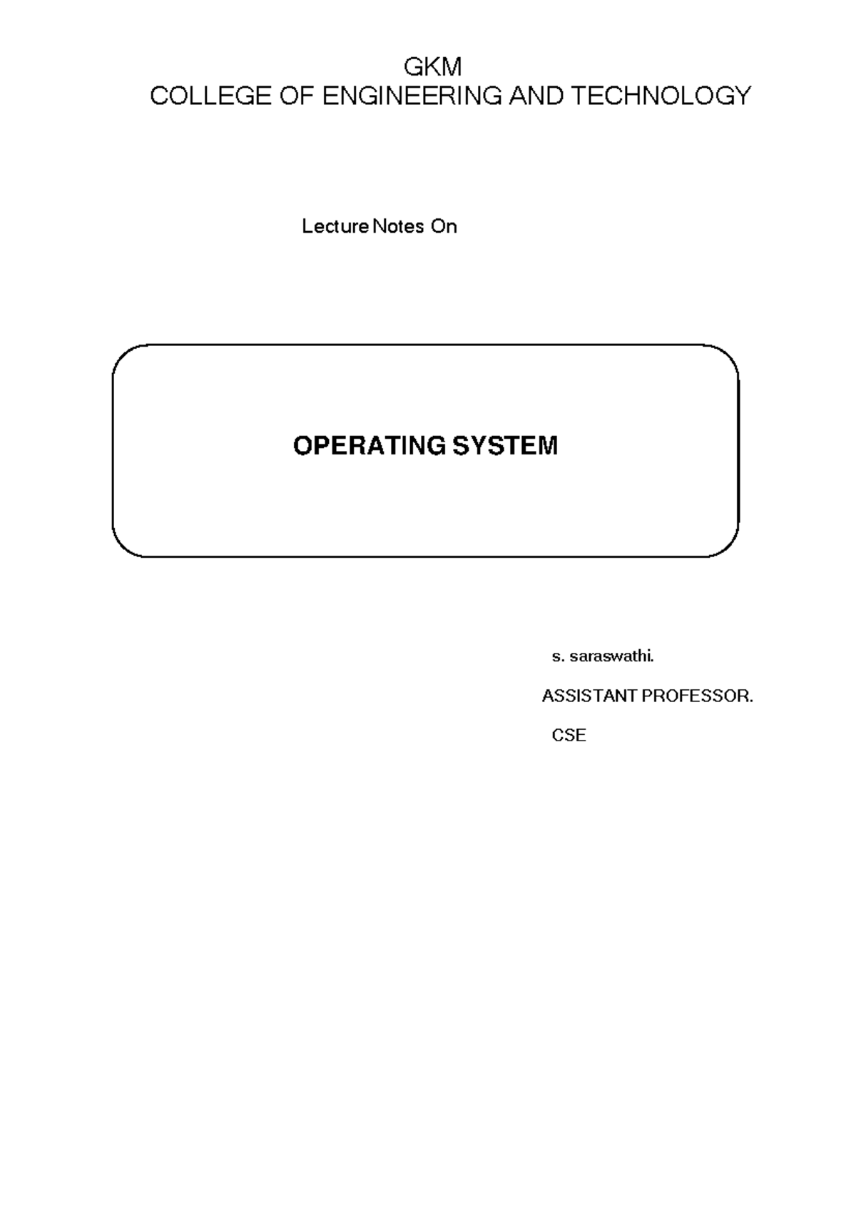 CS3451 Operating Systems Lecture Notes: Process & Memory Management ...