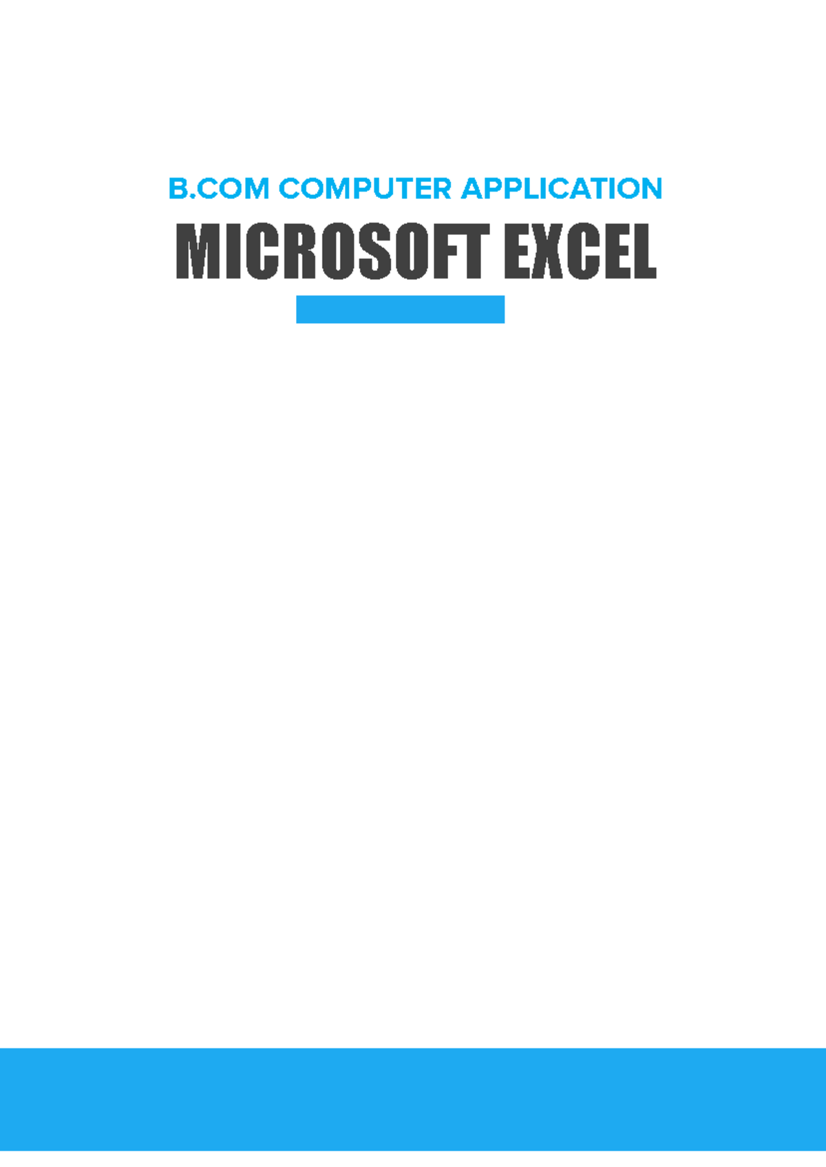 B.COM COMPUTER APPLICATION: MS Excel Spreadsheet Overview and Functions ...