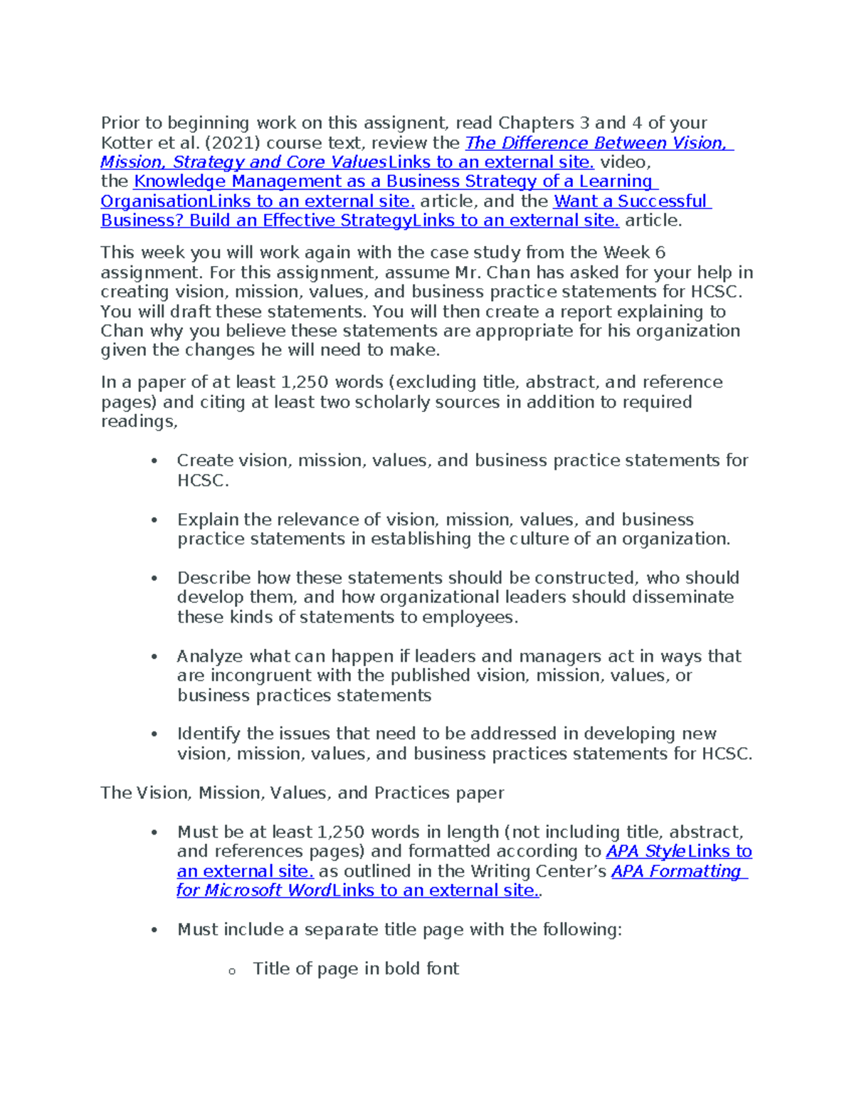 ORG8510 Week 2 Assignment: Vision, Mission, Values, and Practices for ...