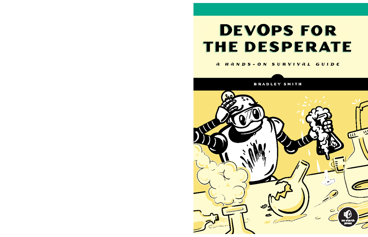 DevOps 101: A Hands-On Survival Guide by Bradley Smith - Studocu