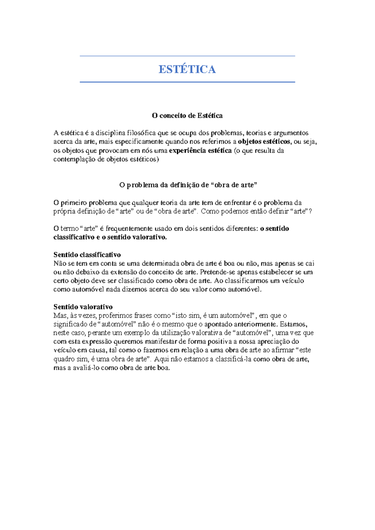 Filosofia da arte - ESTÉTICA O conceito de Estética A estética é a ...