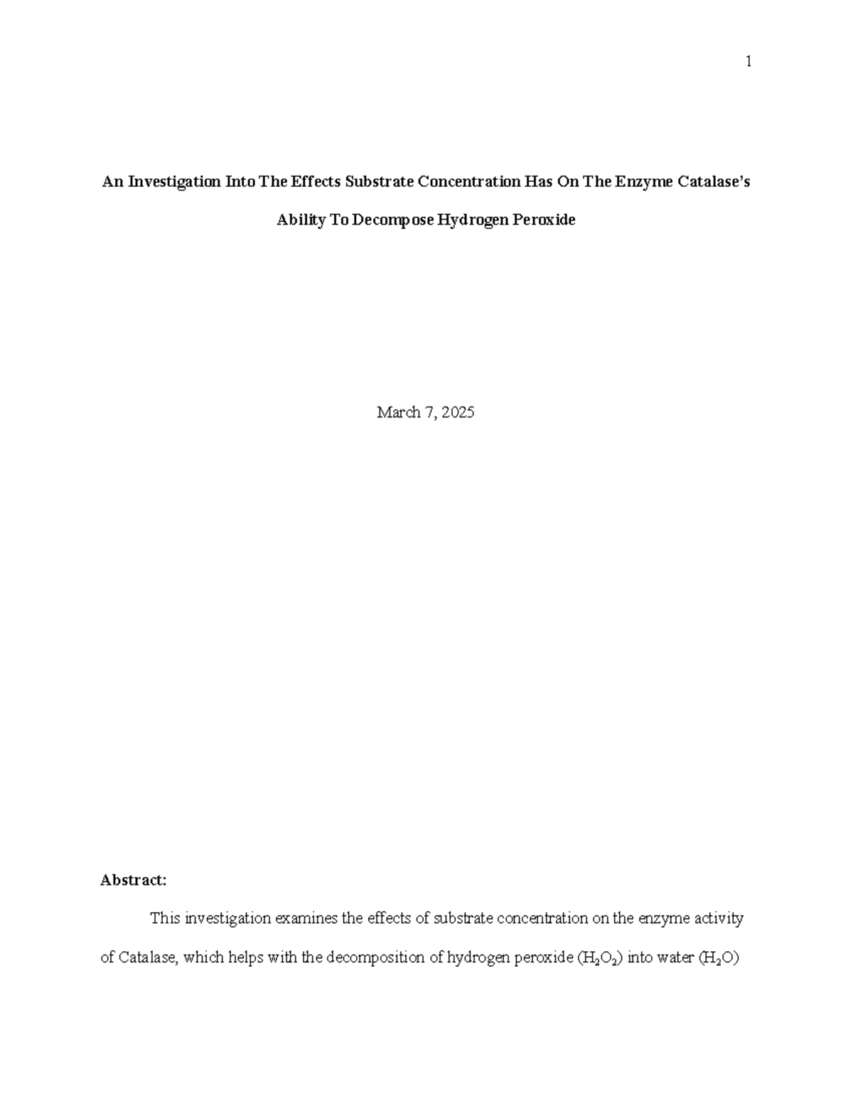Effects of Substrate Concentration on Catalase Activity: Bio Lab Report ...