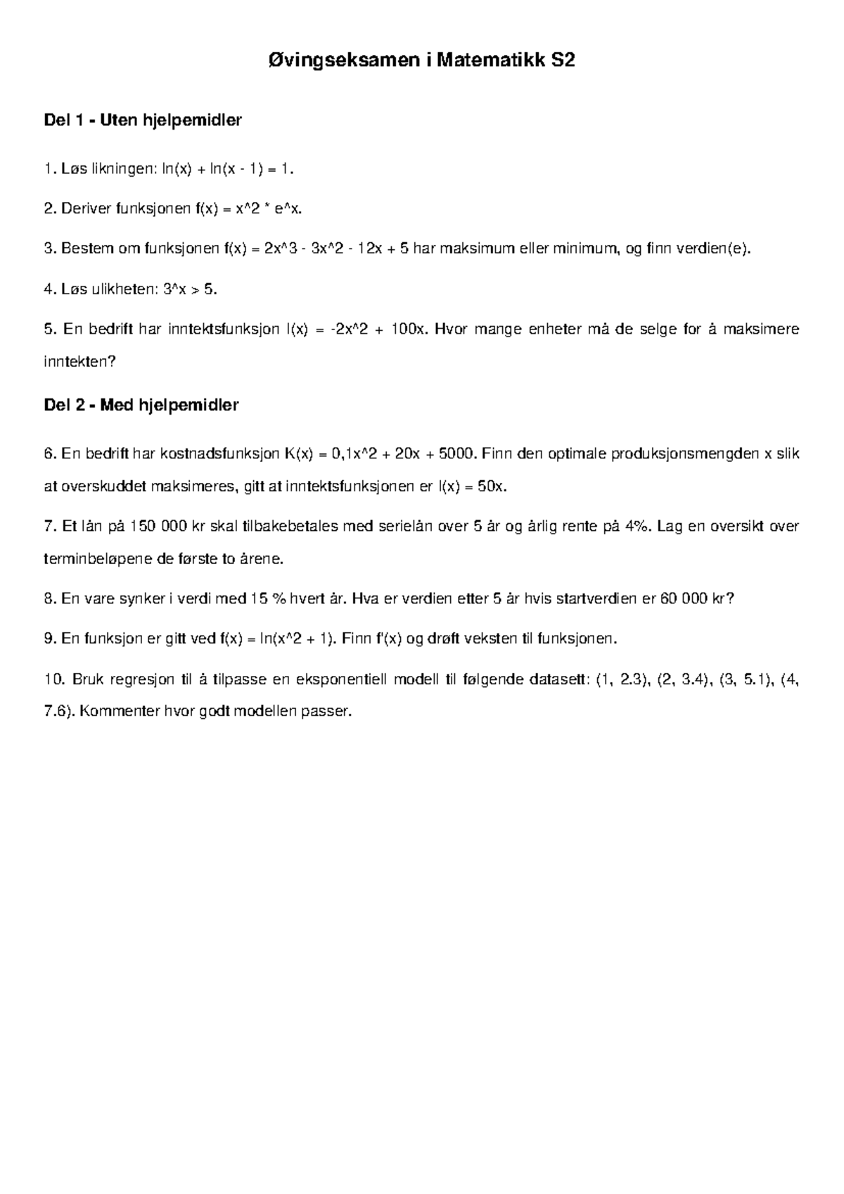 Øvingseksamen i Matematikk S2: Del 1 og 2 Uten og Med Hjelpemidler ...