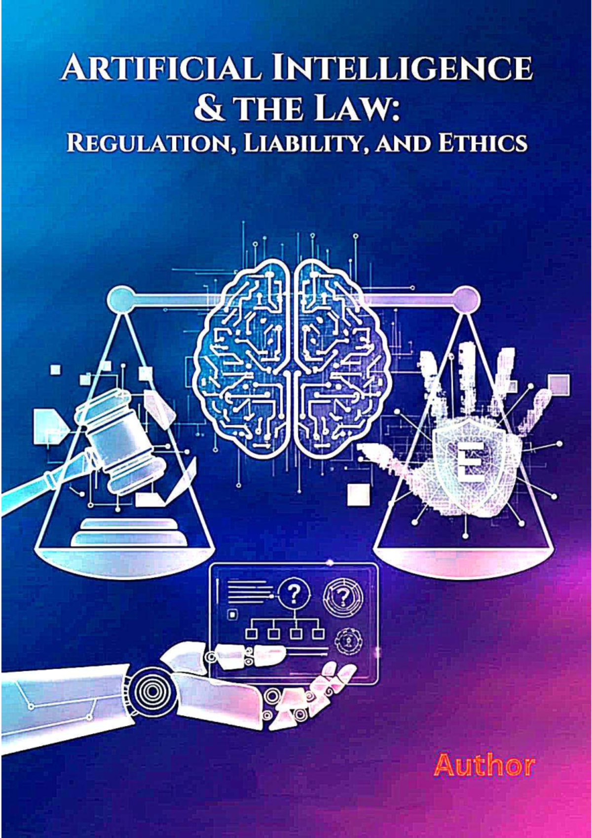 The New Jurisprudence of Machines: AI, Law, and Ethics (C 00) - Studocu