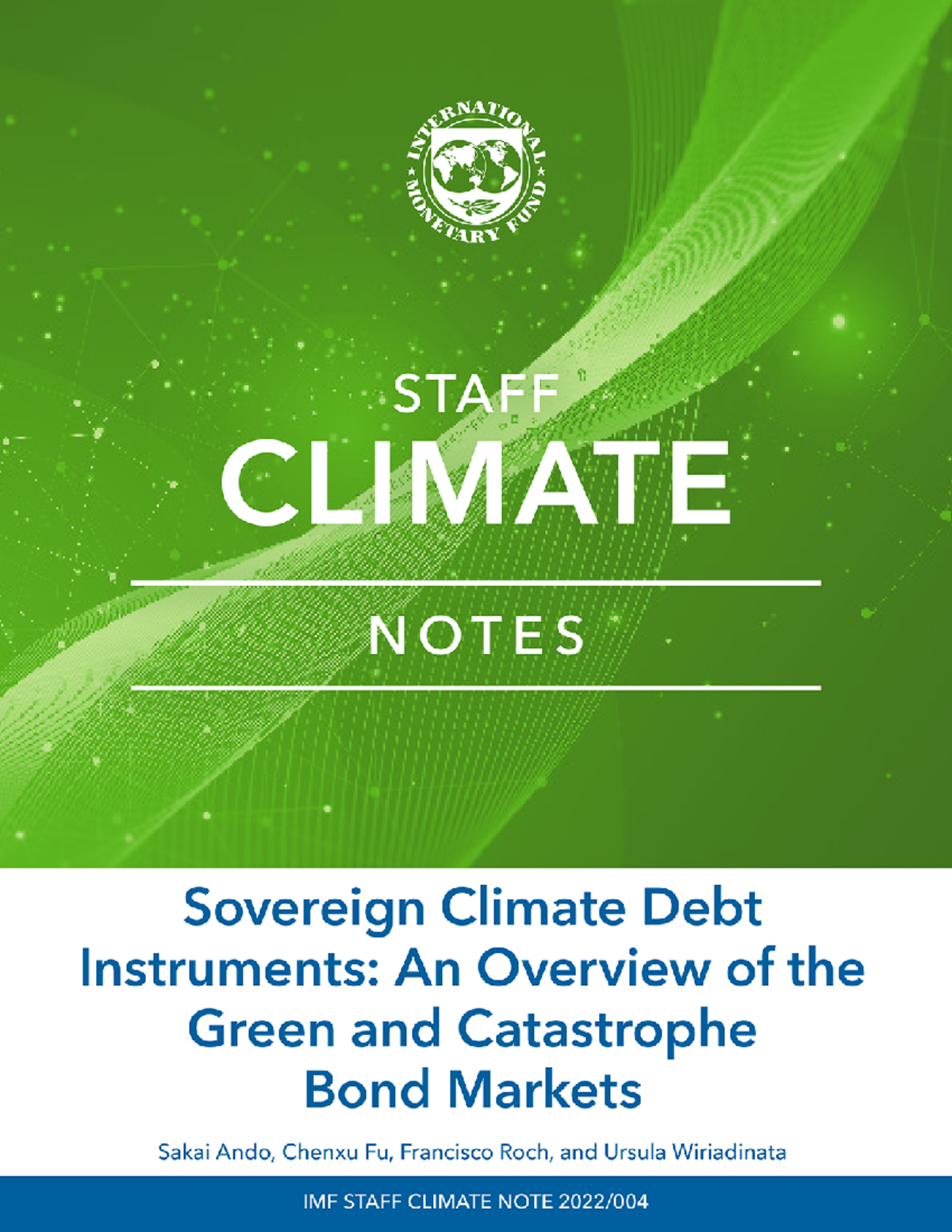 IMF Staff Climate Note: Overview of Sovereign Green & Catastrophe Bonds ...