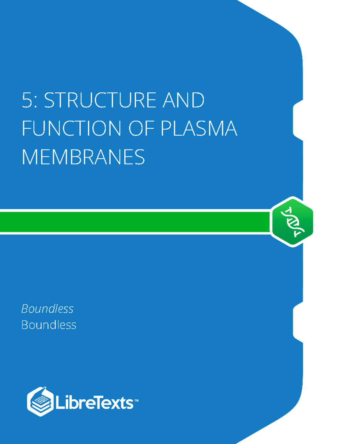 5: Structure and Function of Plasma Membranes - Key Concepts and Models ...
