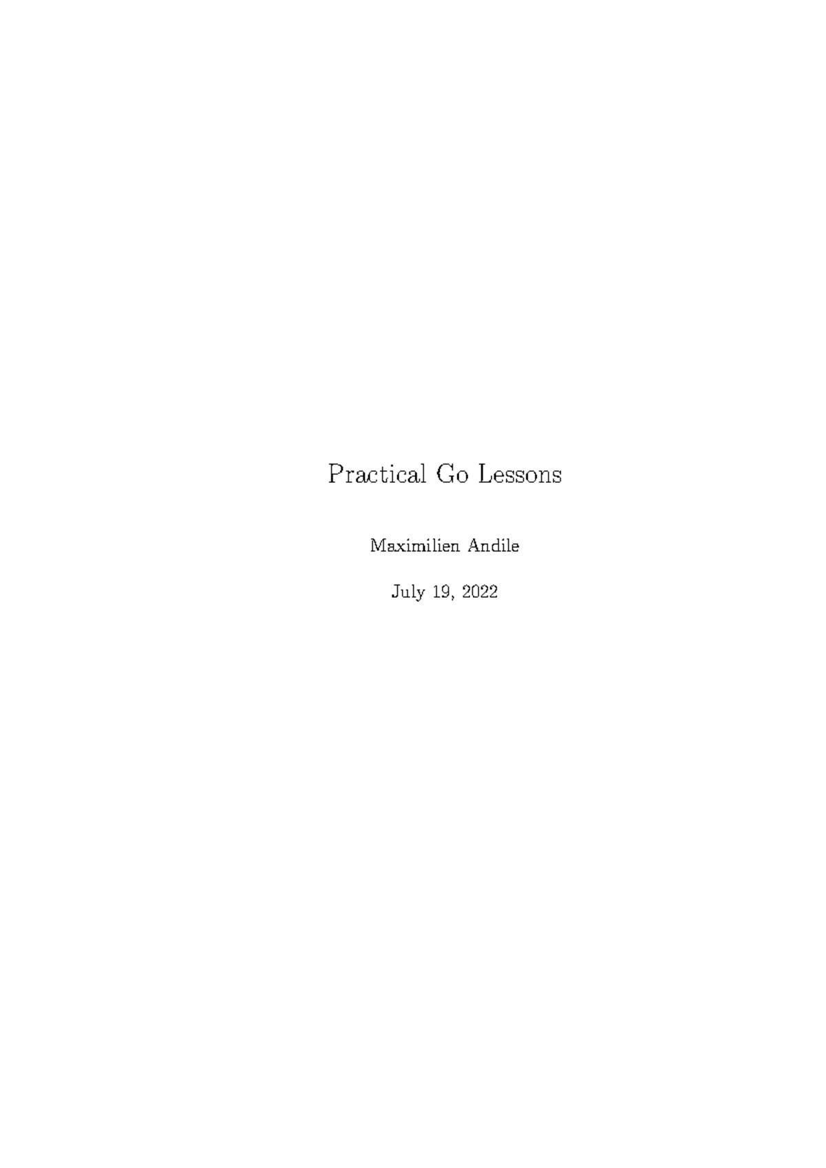 Practical go lessons preview - Practical Go Lessons Maximilien Andile ...