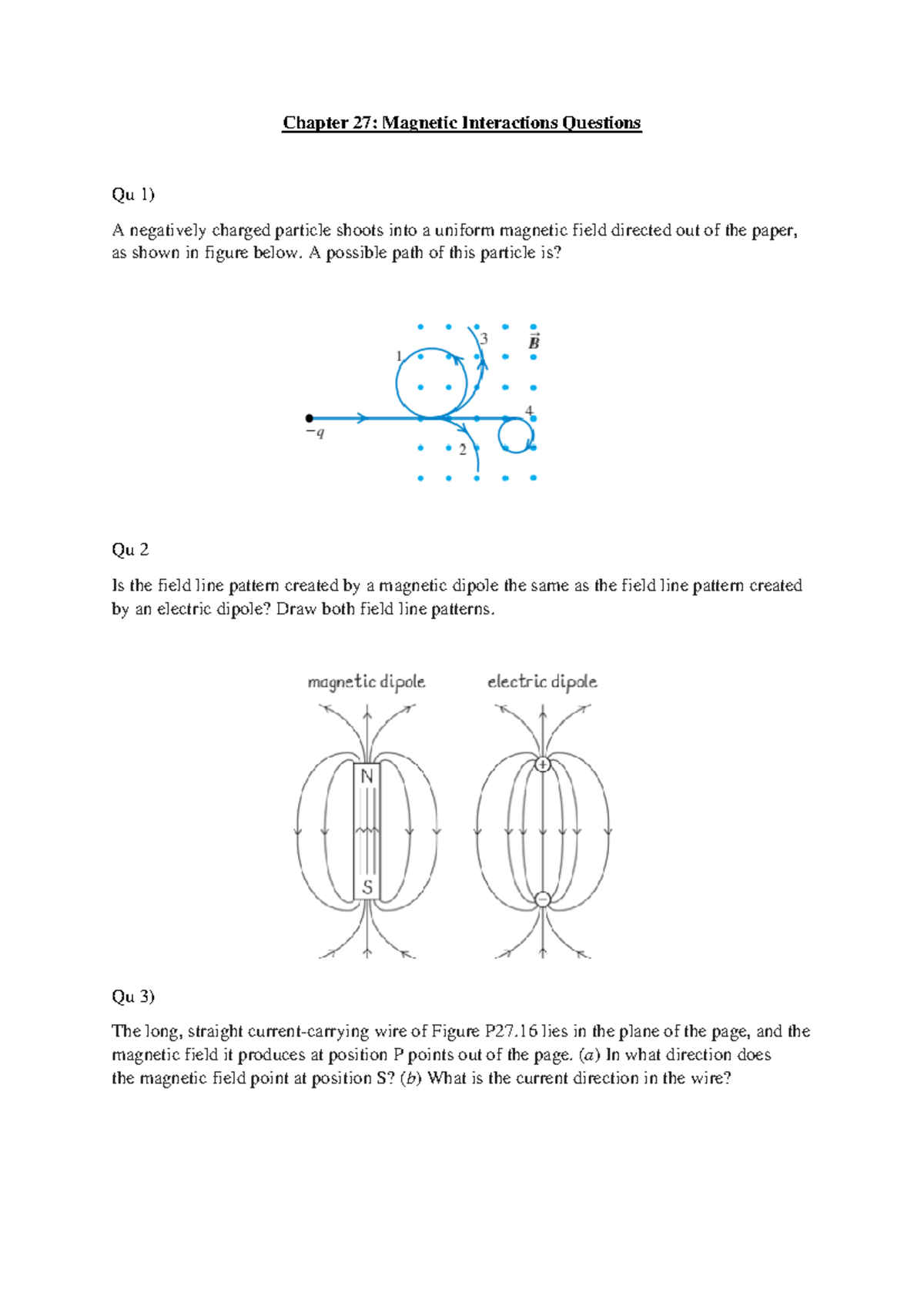 Ch27 problems - Chapter 27: Magnetic Interactions Questions Qu 1) A ...