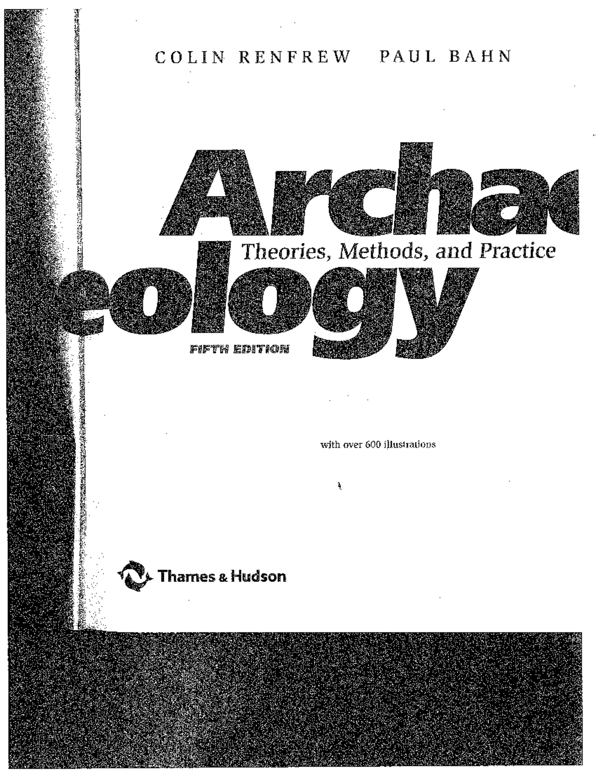 Renfrew & Bahn: Chapter 4 - Dating Methods in Archaeology - Studocu