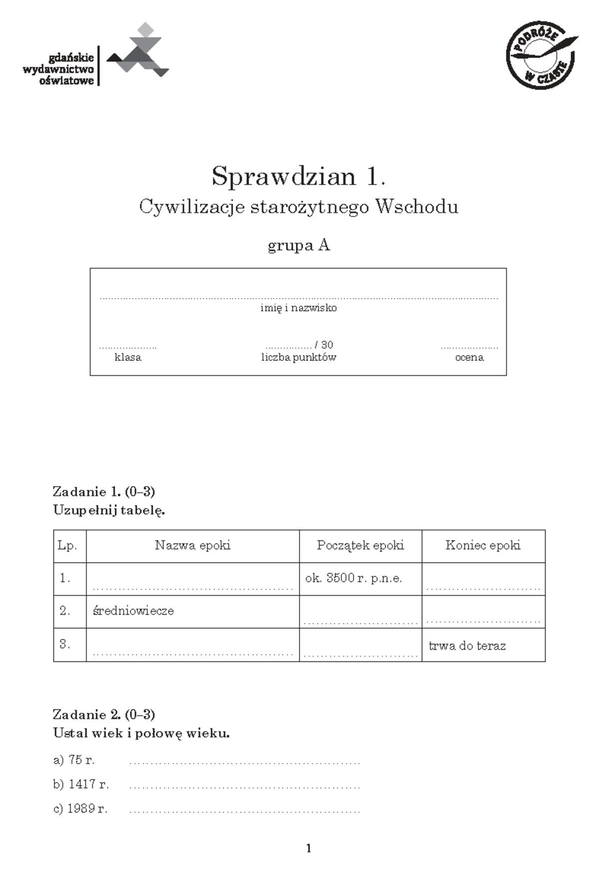 Sprawdzian 1: Cywilizacje Starożytnego Wschodu - Klasa 5 Grupa A - Studocu