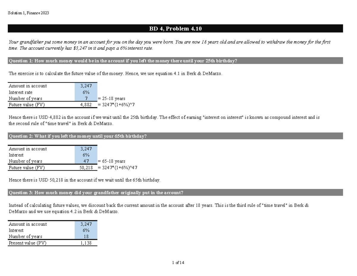 Solution 1 - The exercise is to calculate the future value of the money ...