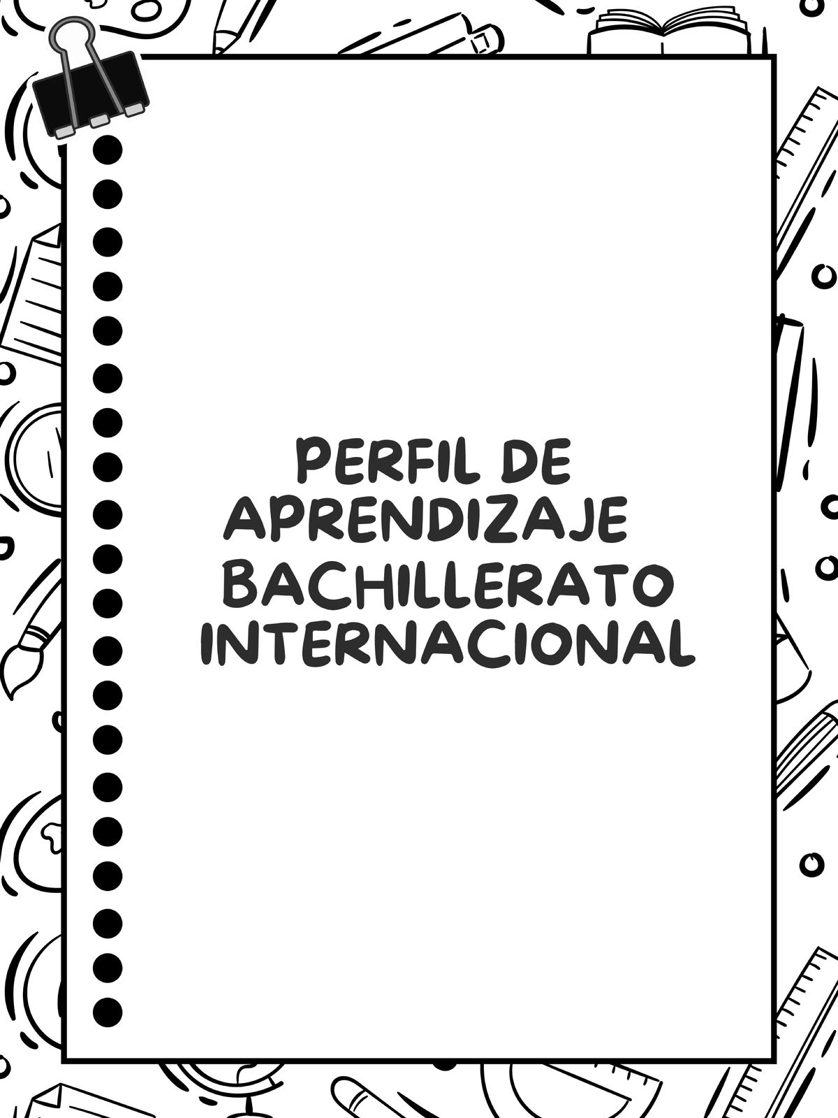 PERFIL DE APRENDIZAJE DEL BACHILLERATO INTERNACIONAL (IB) - Studocu