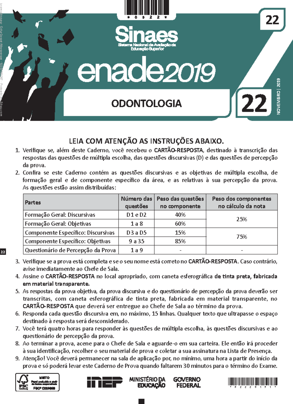 Prova ENADE 2019 - Questões e Instruções para Odontologia - Studocu