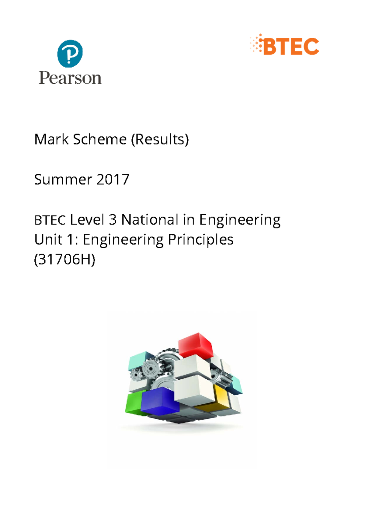 BTEC Level 3 Engineering UNIT 1 Markscheme - Summer 2017 (31706H) - Studocu