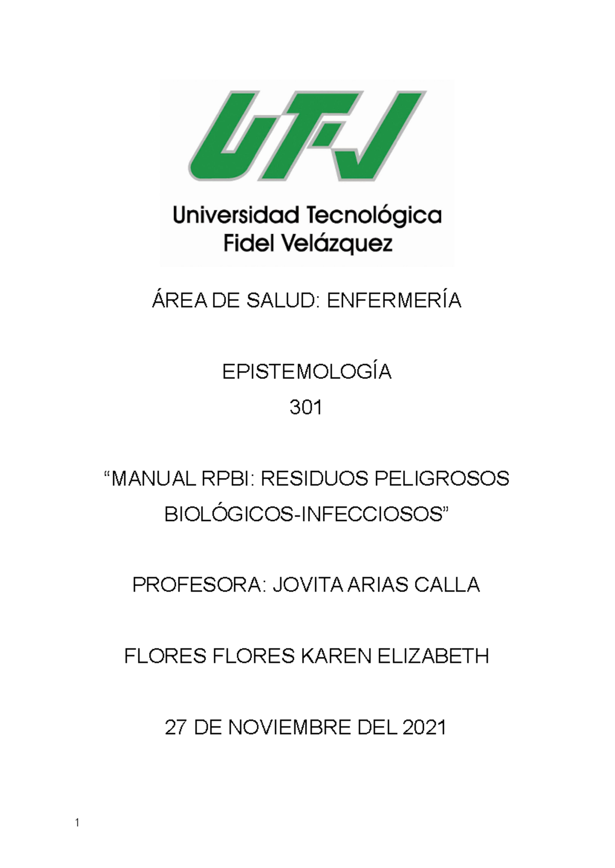 Manual de RPBI - Apuntes 1-16 - ÁREA DE SALUD: ENFERMERÍA EPISTEMOLOGÍA ...