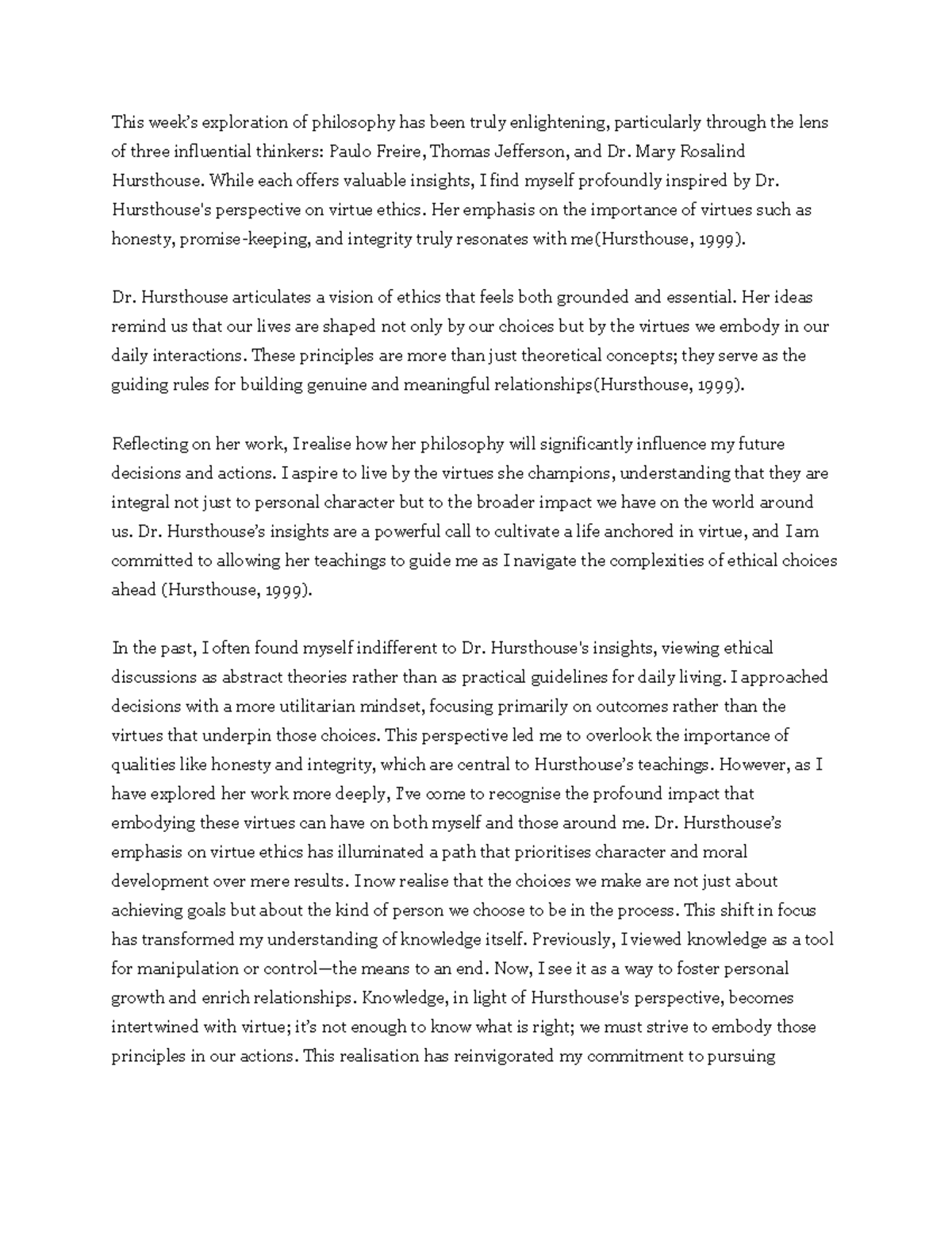 Phil 1402 Journal: Insights on Virtue Ethics from Dr. Hursthouse - Studocu