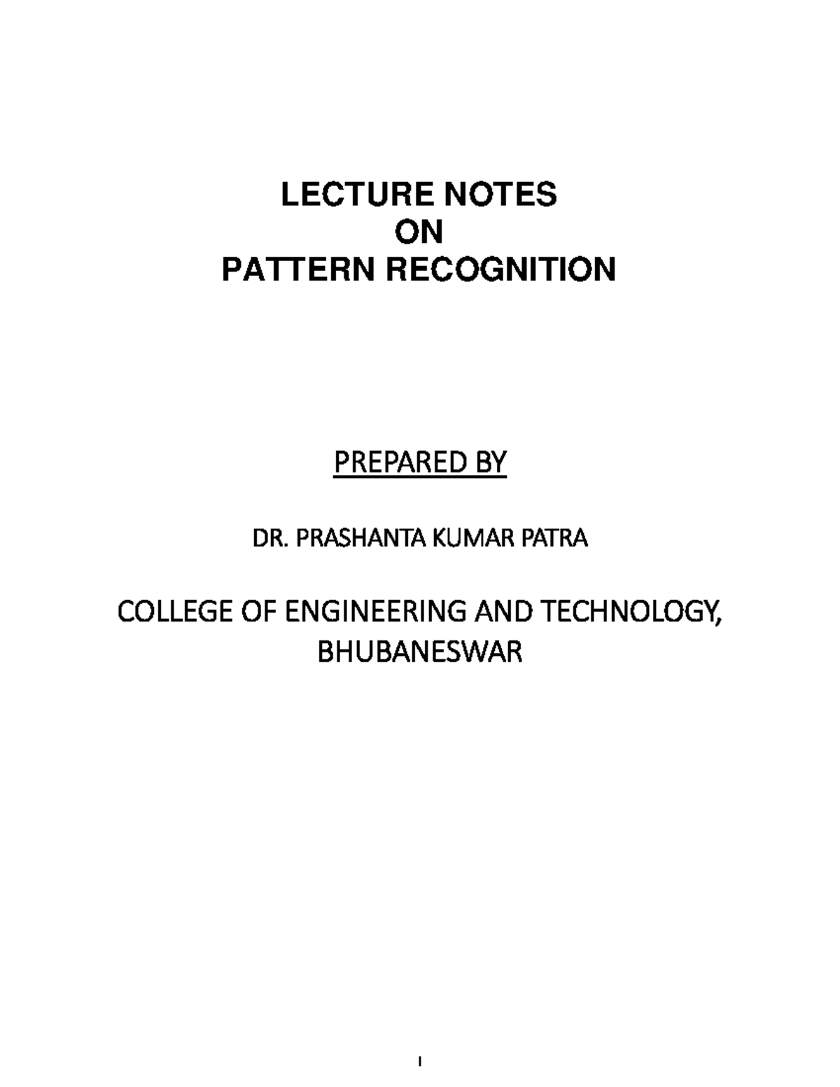 LECTURE NOTES ON PATTERN RECOGNITION (CET 273) BY DR. PRASHANTA KUMAR ...