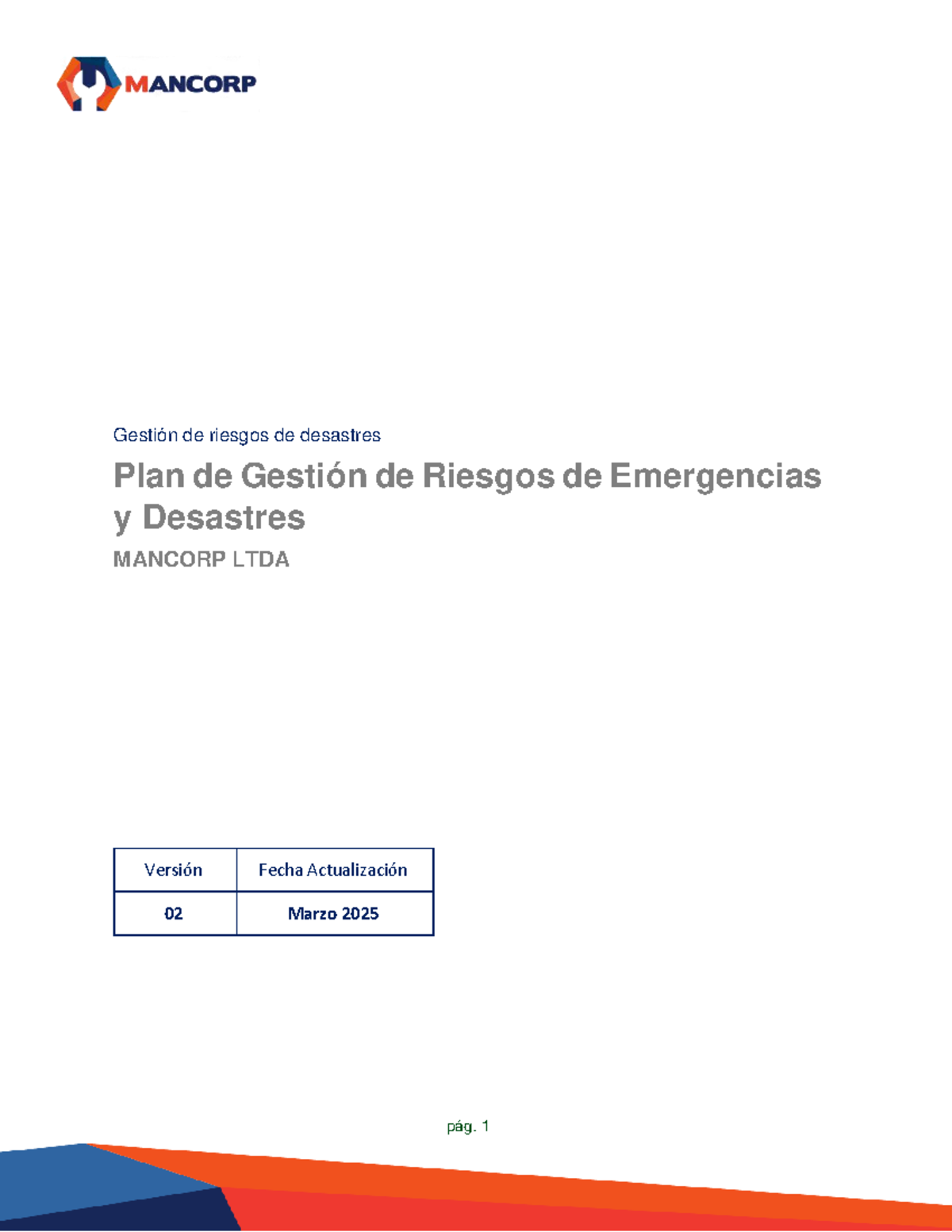 Plan de Respuesta ante Emergencias y Desastres MANCORP LTDA 2025 - Studocu