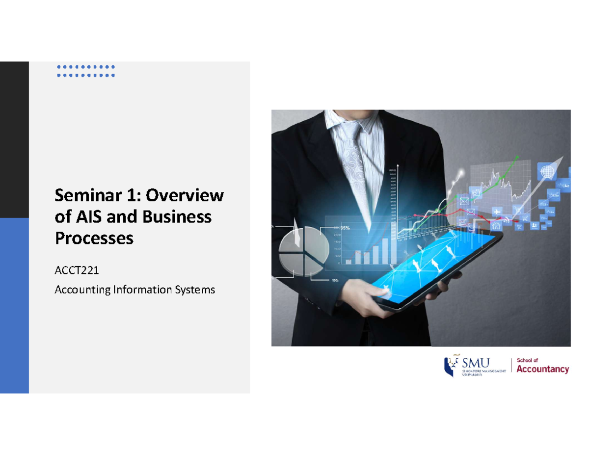 ACCT221 Seminar 1: Overview of AIS and Business Processes Notes - Studocu