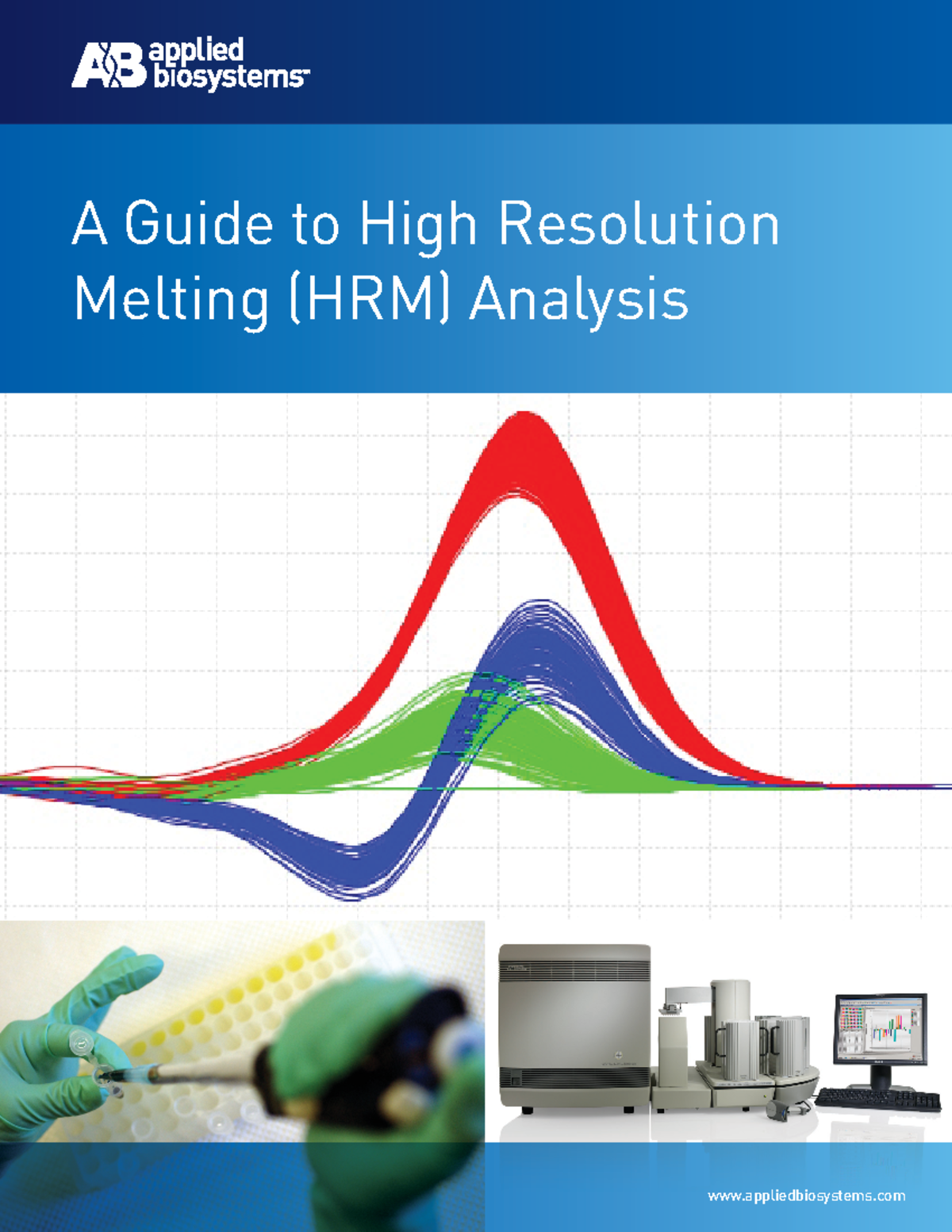 High Resolution Melting (HRM) Analysis: A Comprehensive Guide - Studocu